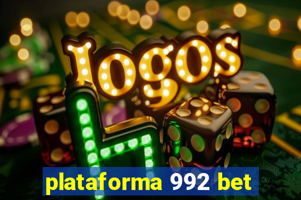 plataforma 992 bet